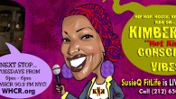 WHCR 90.3FM NYC Conscious Vibes Radio! Live On-Air @ WHCR 90.3FM! Tune-in tonight on Tuesday, January 22nd to SusieQ FitLife live the on-air with “Kimberly’s Not Kim Conscious Vibes” Radio Show on 90.3 WHCR FM from...