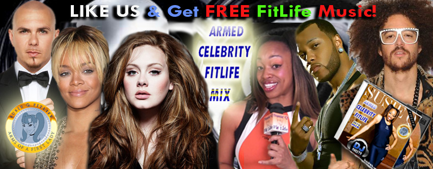 Armed Celebrity FitLife Music Mix Download Party!