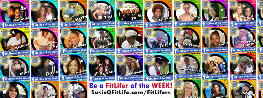 FitLifers of the Week on the SusieQ FitLife Family Team!